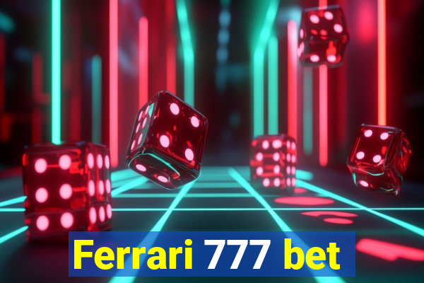 Ferrari 777 bet